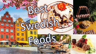 Best Swedish Food Wonders of Sweden [upl. by Hieronymus]