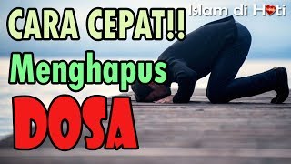 cara cepat menghapus dosa sampai bersih [upl. by Saixela]