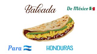 Mexicana 🇲🇽 hace baleadas hondureñas 🇭🇳 como se hacen las tortillas de harina [upl. by Idram32]