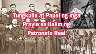 AP 5 Quarter 2  Tungkulin at Papel ng mga Prayle sa Ilalim ng Patronato Real [upl. by Ormand897]