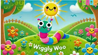 Wiggly Woo The Garden Wiggle Worm [upl. by Aisatsana]