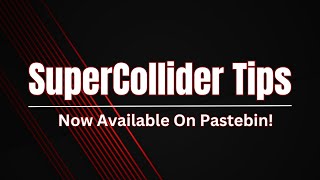 My SuperCollider Code Is Available On Pastebin [upl. by Ailime]