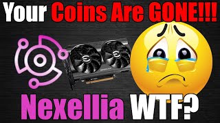 BREAKING Nexellia About To RUGPULL Blockchain Is Lost GPU MINING [upl. by Lenora]