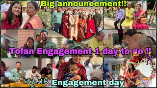 Brother ki Engagement 1 day to go  💃🕺Finally ବବ୍ଲୁ ଭାଇ ଙ୍କ Engagement ଦିନ ଆସିଗଲା ring 💍 ceremony [upl. by Lyssa148]