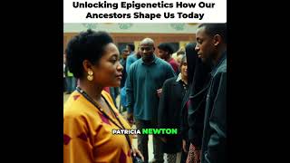 Unlocking Epigenetics How Our Ancestors Shape Us Today [upl. by Livvy]