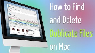 How to Find and Delete Duplicate Files on Mac [upl. by Talmud]