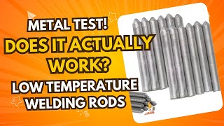 Do Low Temperature Welding Rods Really Work Full Test amp Review on Metal PVC amp More [upl. by Rednave675]