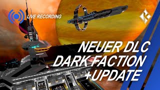 Neuer Empyrion DLC Dark Faction und Update  Empyrion Gameplay detusch [upl. by Einned150]