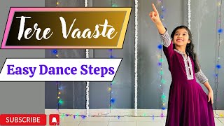 Tere Vaaste  Easy dance steps  Zara Hatke Zara bachke  Full dance cover  Anvi Shetty [upl. by Ikciv]