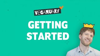 Getting started with a vegan diet  The Veganuary Challenge [upl. by Sinnylg]