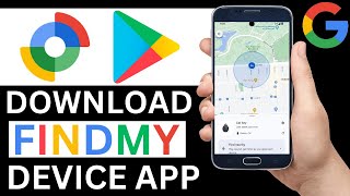 How To Download Google Find My Device App From Play Store Step By Step [upl. by Vinni]