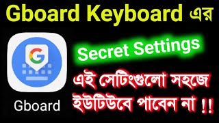 Gboard keyboard Settings Tips and tricks [upl. by Aissat]