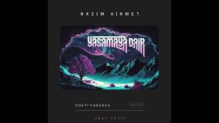 UMUT TETİK  YAŞAMAYA DAİR NAZIM HİKMET [upl. by Nehcterg]