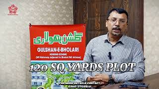 120 SQ YARDS PLOT HASIL KARAIN SIRF 8000 KI MONTHLY INSTALLMENT SY GULSHANEBHOLARI ME [upl. by Sixla134]