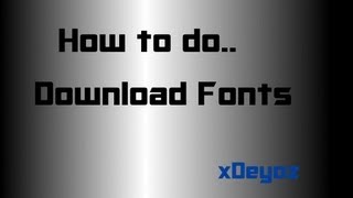 How to download Fonts Schriften  Tutorial Deutsch HD [upl. by Coyle]