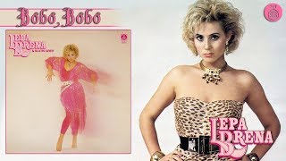 Lepa Brena  Bobo Bobo  Official Audio 1985 [upl. by Pump]