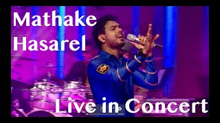 Mathake Hasarel Live 10th Anniversary Concert [upl. by Nalac]