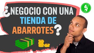 Como Poner una Tienda de Abarrotes  Guia de Negocio para Tiendas de Abarrotes [upl. by Patrice305]