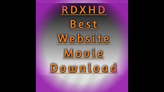 How to download new letest movies 2019 in RDXHD [upl. by Taggart]