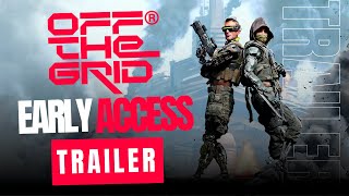 Off The Grid Game News Watch the Exciting Early Access Trailer [upl. by Pillihpnhoj]