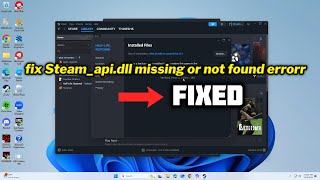 FIXED Steamapidll missing or not found error in windows 1011 [upl. by Cappello439]