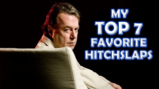 My Top 7 Favorite Hitchslaps [upl. by Cyril]