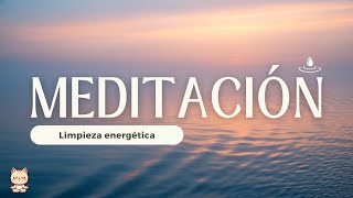 Meditación Guiada Mindfulness  10 Minutos de Limpieza Energética Eliminar Energía Negativa [upl. by Sheepshanks]