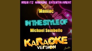 Maniac In the Style of Michael Sembello Karaoke Version [upl. by Reppart]