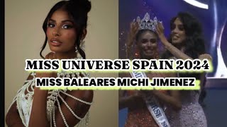 CROWNING MOMENT MISS UNIVERSE SPAIN 2024  MISS BALEARES MICHI JIMENEZ [upl. by Lorinda133]