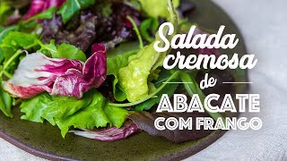 Salada cremosa de abacate e frango [upl. by Betthezel97]