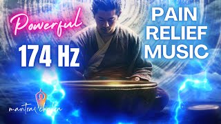 174 Hz Frequency Music Pain Relief [upl. by Emmeline]