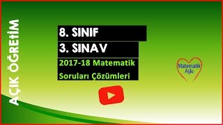 Açık Öğretim 8Sınıf 3Matematik Sınavı Çözümleri [upl. by Anatola]