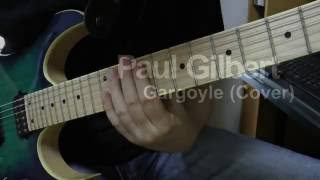 Paul Gilbert  Gargoyle cover [upl. by Naitsihc741]