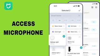 How To Access Microphone On Mi Home App [upl. by Negah27]