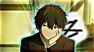 Oreki Houtarou Edit  Reminder [upl. by Conal]