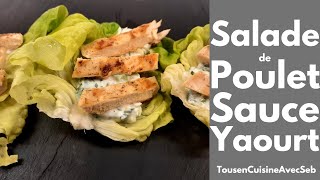 SALADE de POULET SAUCE au YAOURT Tous en cuisine avec Seb [upl. by Tanney]