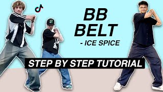 BB Belt  Ice Spice EASY DANCE TUTORIAL Beginner Friendly [upl. by Nonnaer561]