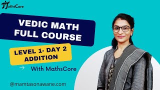 Vedic Math  Vedic Math Tricks For Faster Calculation  Vedic Math Full Course  Day  2  MathsCore [upl. by Ytsur]