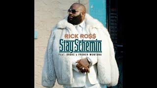 Rick Ross Ft Drake amp French Montana  Stay Schemin REMAKE INSTRUMENTAL Produced by Alpha [upl. by Audres41]