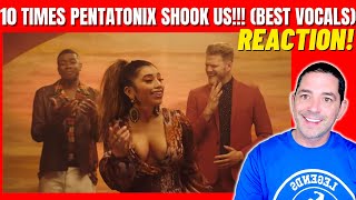 Pentatonix reaction  10 TIMES PENTATONIX SHOOK US Best Vocals [upl. by Lemyt]