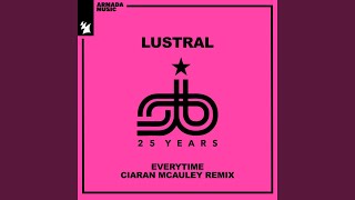 Everytime Ciaran McAuley Extended Remix [upl. by Leorsiy]