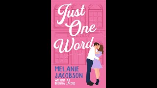 FULL  JUST ONE WORD  Contemporary Romance  AUDIOBOOK by Melanie Jacobson [upl. by Etram]