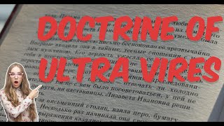 Doctrine of Ultra vires [upl. by Ronnoc]