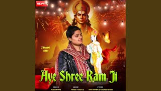 Aye Shree Ram Ji [upl. by Nemaj914]