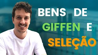 BENS DE GIFFEN E SELEÇÃO [upl. by Kilan]