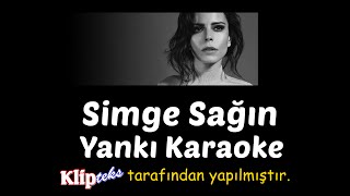 Simge Sağın  Yankı Karaoke [upl. by Deevan]