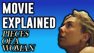 Pieces of a Woman Explained  Movie and Ending Explained [upl. by Allekram]