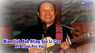 Txawj Pes Vaj  Niam Lub Xub Ntiag Sov Li Cas Nev Nco Niam Xub Ntiag [upl. by Shaum]