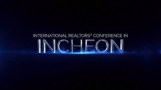 IIRCE Incheon International REALTOR Conference amp Real Estate Expo  Introduction [upl. by Congdon]