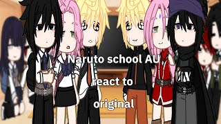 Naruto school AU react to originalpart12sasunaru narusasu sakuhina shikatema nejiten inosai [upl. by Hnao219]